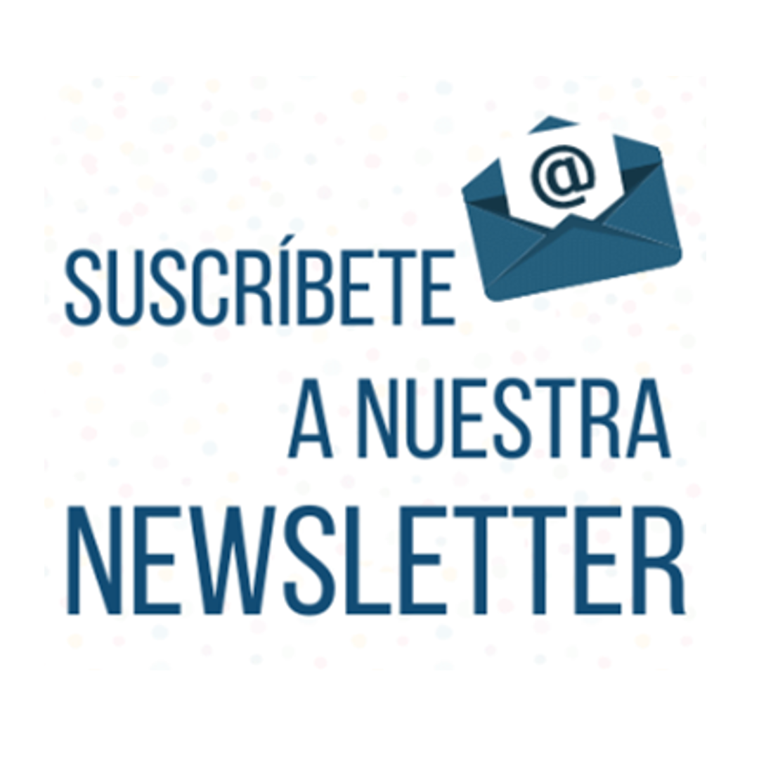 Suscríbete a nuestra Newsletter